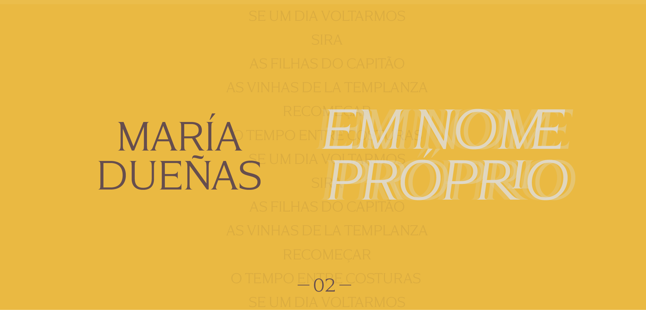 Maria Dueñas | Em Nome Próprio Maria Dueñas | Em Nome Próprio